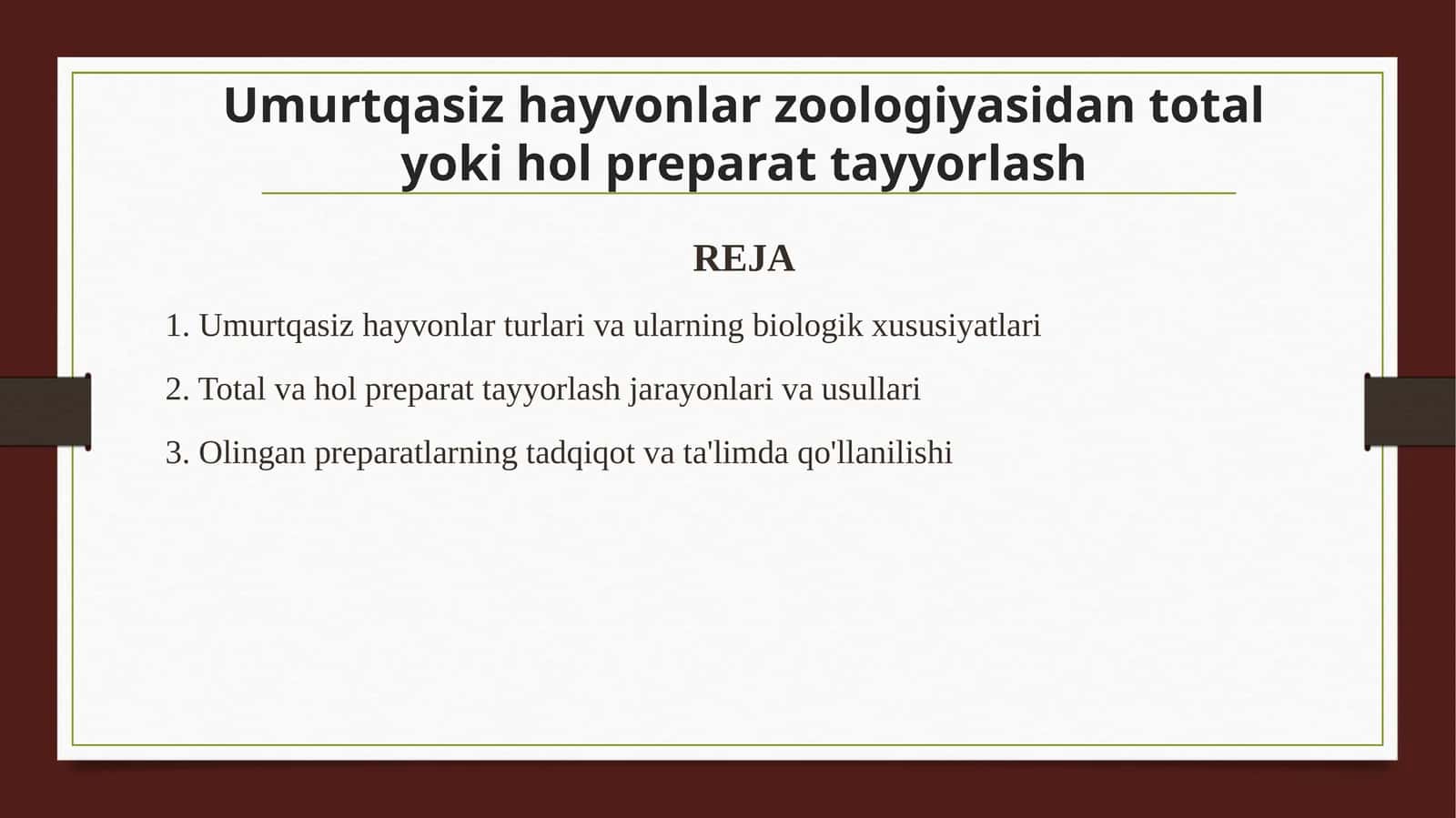 Umurtqasiz hayvonlar zoologiyasidan total yoki hol preparat tayyorlash 1
