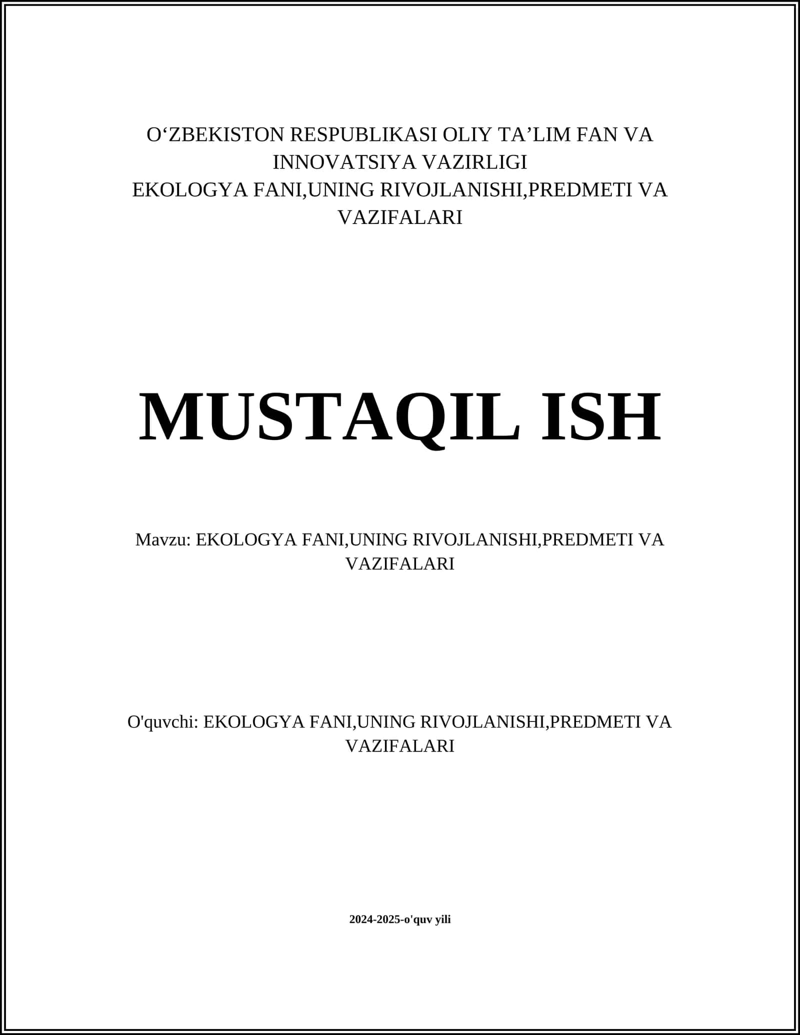 Ekologiya fani, uning rivojlanishi, predmeti va vazifalari 1