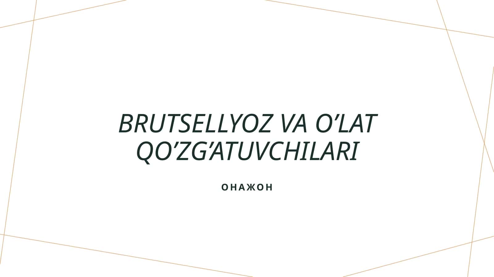 Brutsellyoz va o’lat qo’zg’atuvchilari 1