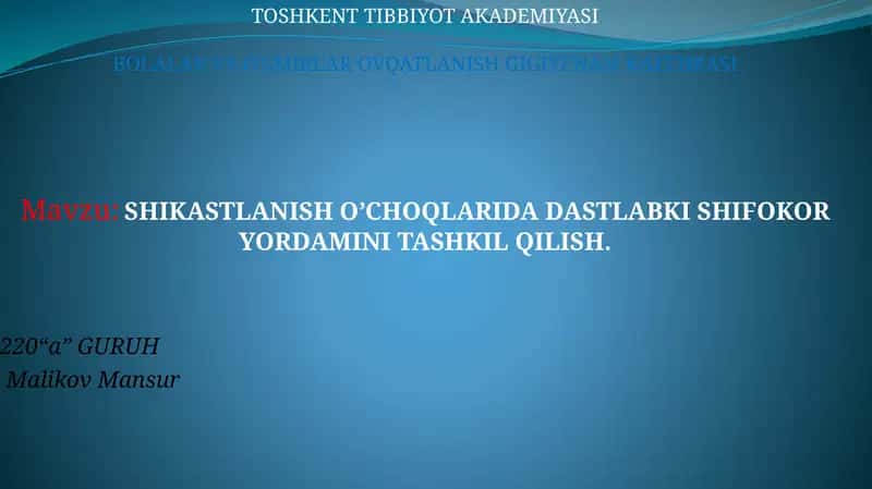 SHIKASTLANISH O’CHOQLARIDA DASTLABKI SHIFOKOR YORDAMINI TASHKIL QILISH 1