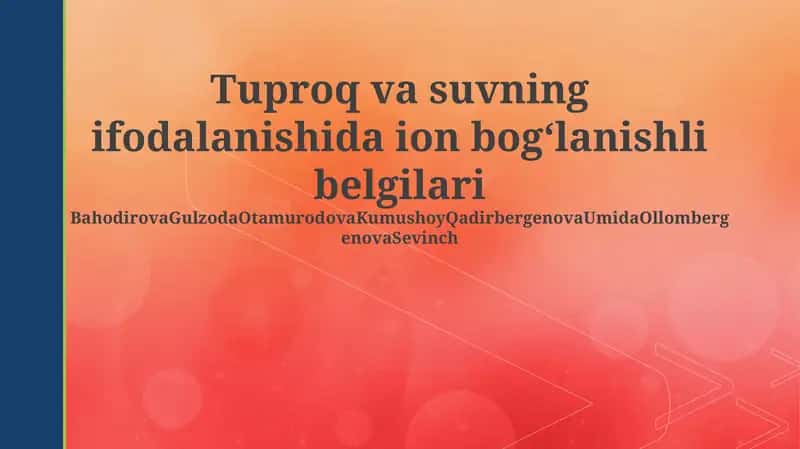 Ion bog'lanishning asoslari va ahamiyati 1