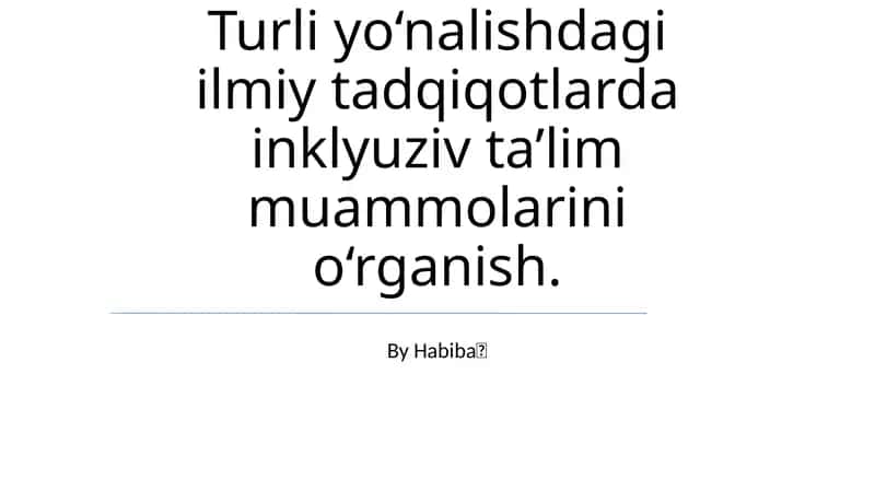 Inklyuziv ta'lim muammolari 1