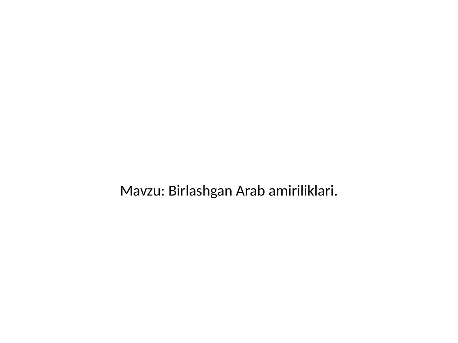 Birlashgan Arab amiriliklari. 1