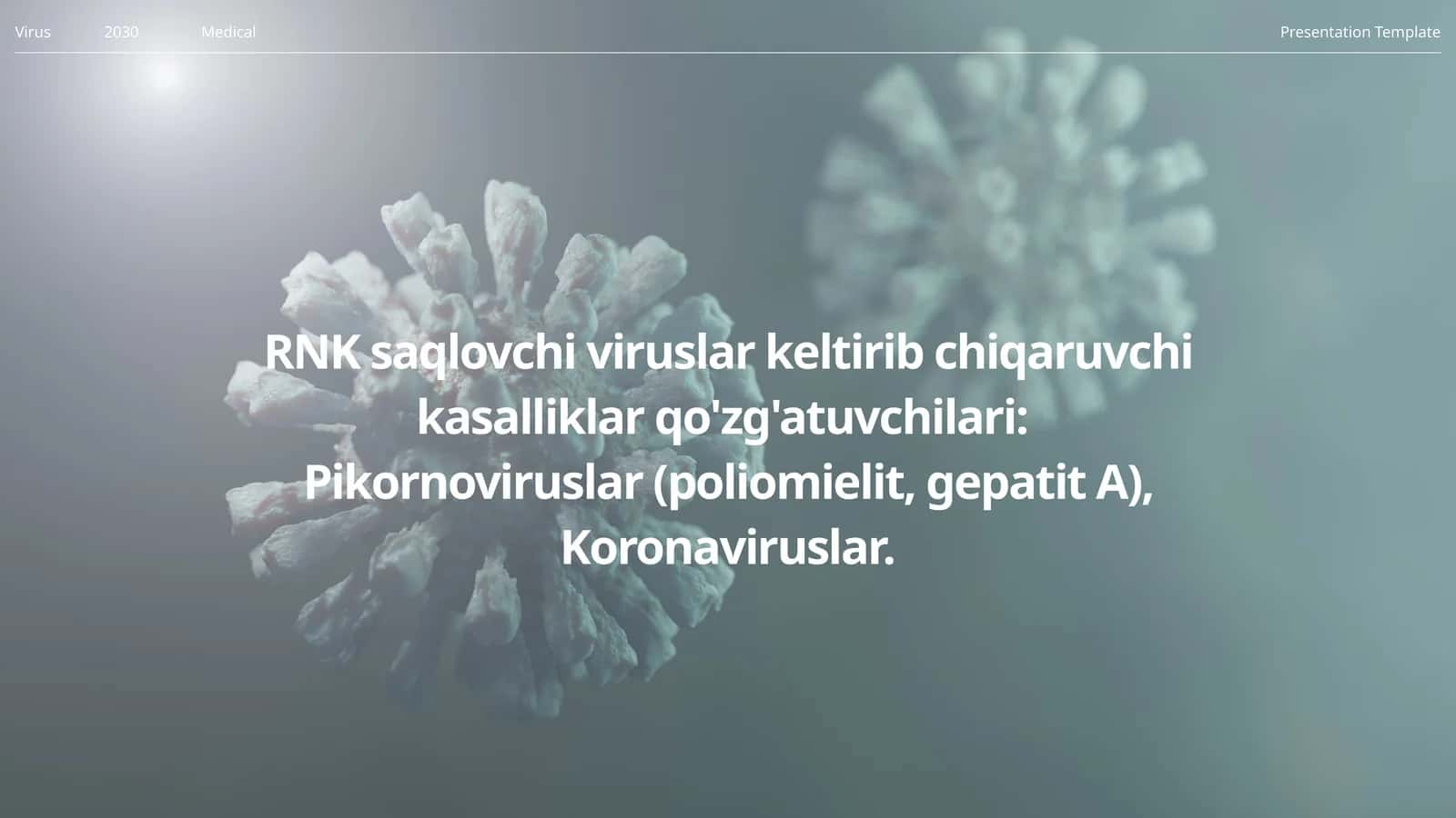 RNK saqlovchi viruslar keltirib chiqaruvchi kasalliklar qo'zg'atuvchilari: Pikornoviruslar va Koronaviruslar 1