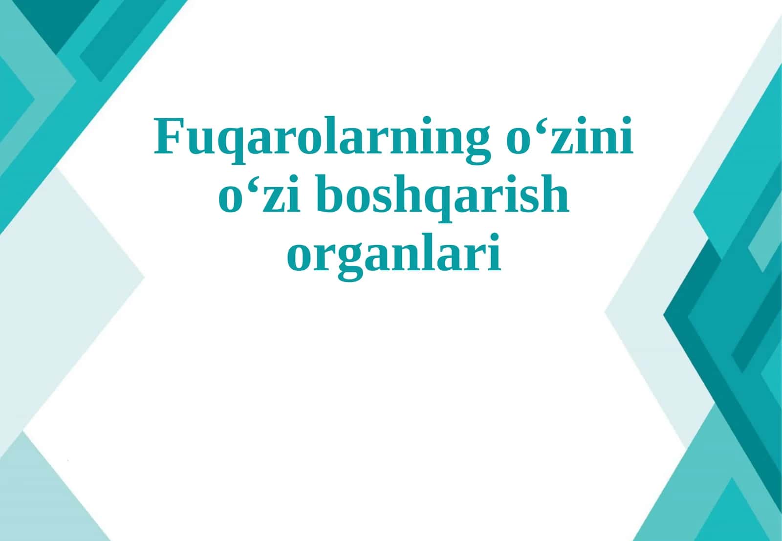 Fuqarolarning o‘zini o‘zi boshqarish organlari 1