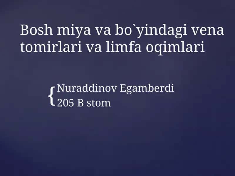 Boshmiyavabo`yindagivenatomirlarivalimfaoqimlari 1