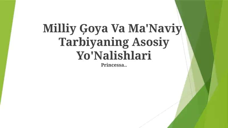 Milliy Ģoya Va Ma'Naviy Tarbiyaning Asosiy Yo'Nalishlari 1