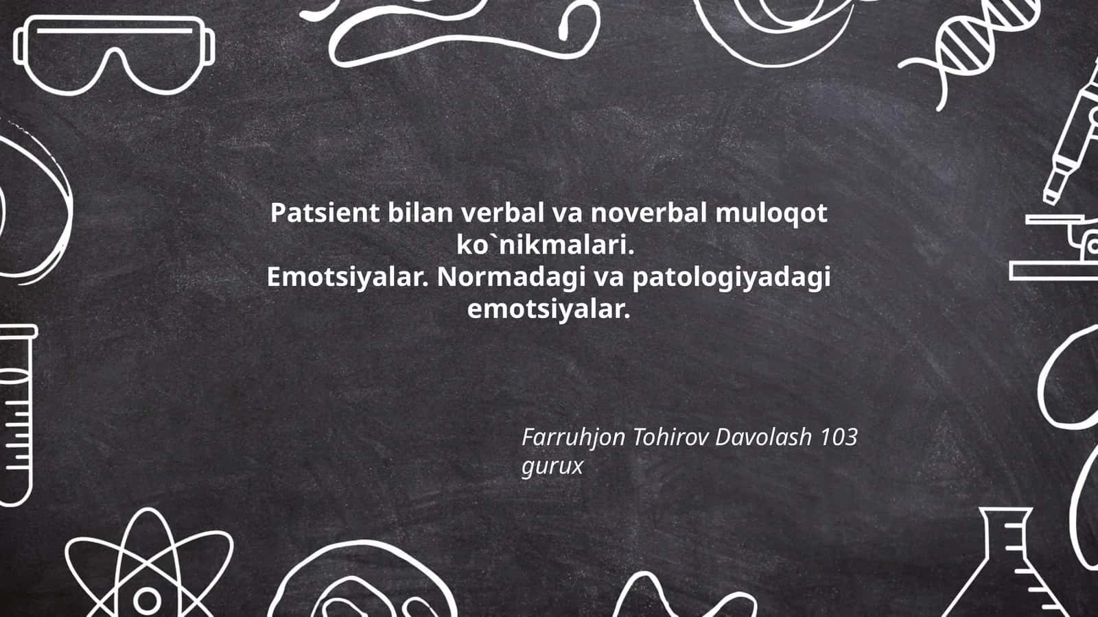 Patsient bilan verbal va noverbal muloqot ko`nikmalari 1