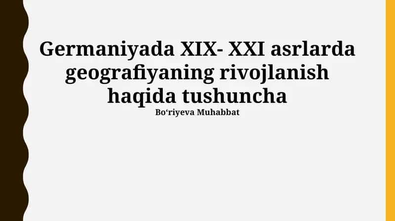 Germaniyada XIX- XXI asrlarda geografiyaning rivojlanish haqida tushuncha 1