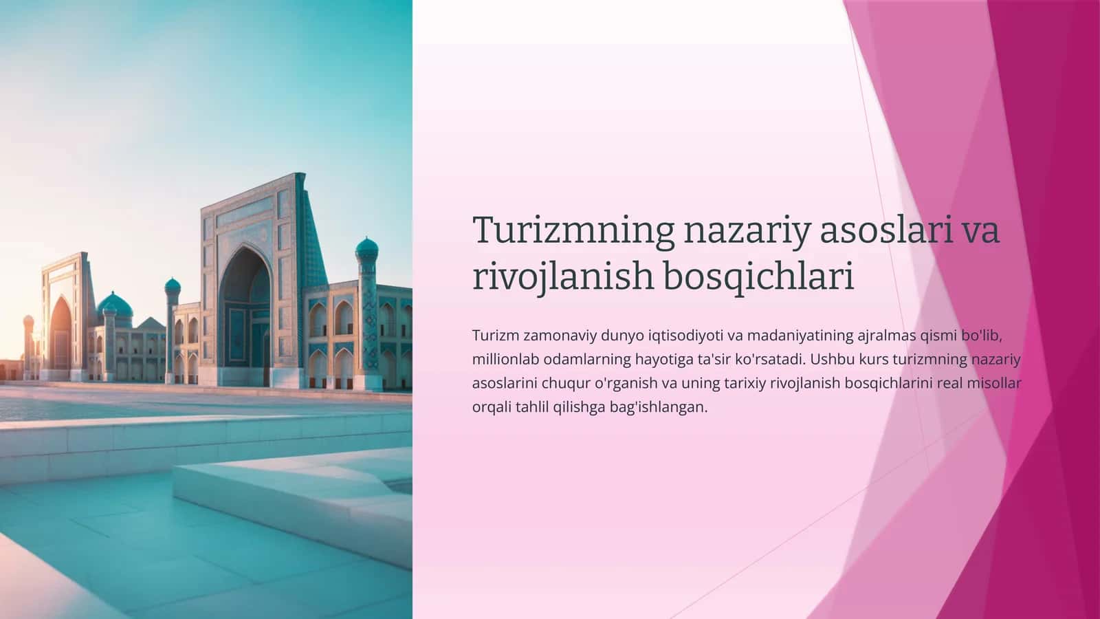 Turizmning nazariy asoslari va rivojlanish bosqichlari 1