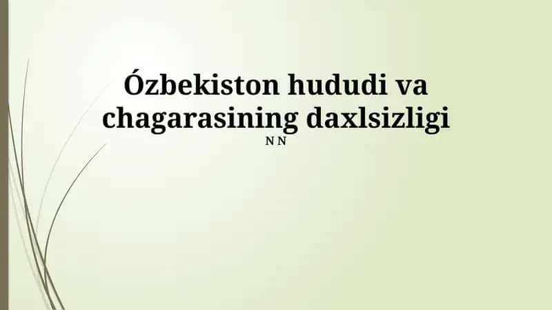 Oʻzbekiston hududi va chagarasining daxlsizligi 1