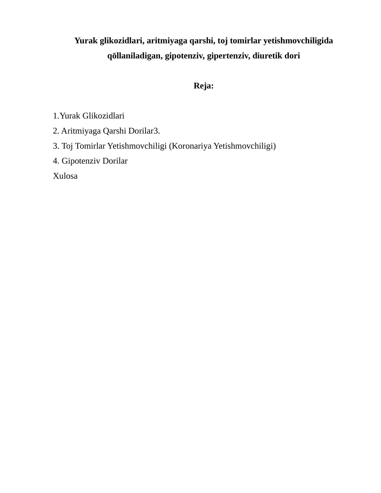 Yurak glikozidlari, aritmiyaga qarshi, toj tomirlar yetishmovchiligida qōllaniladigan, gipotenziv, gipertenziv, diuretik dori 1