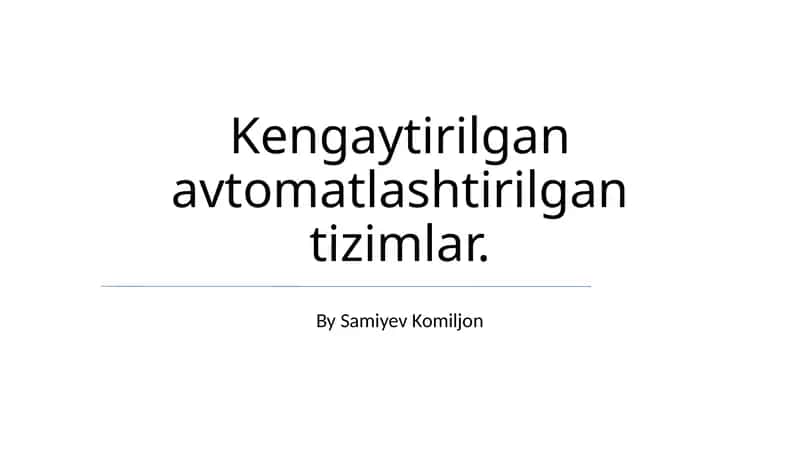 Avtomatlashtirilgan Tizimlar 1
