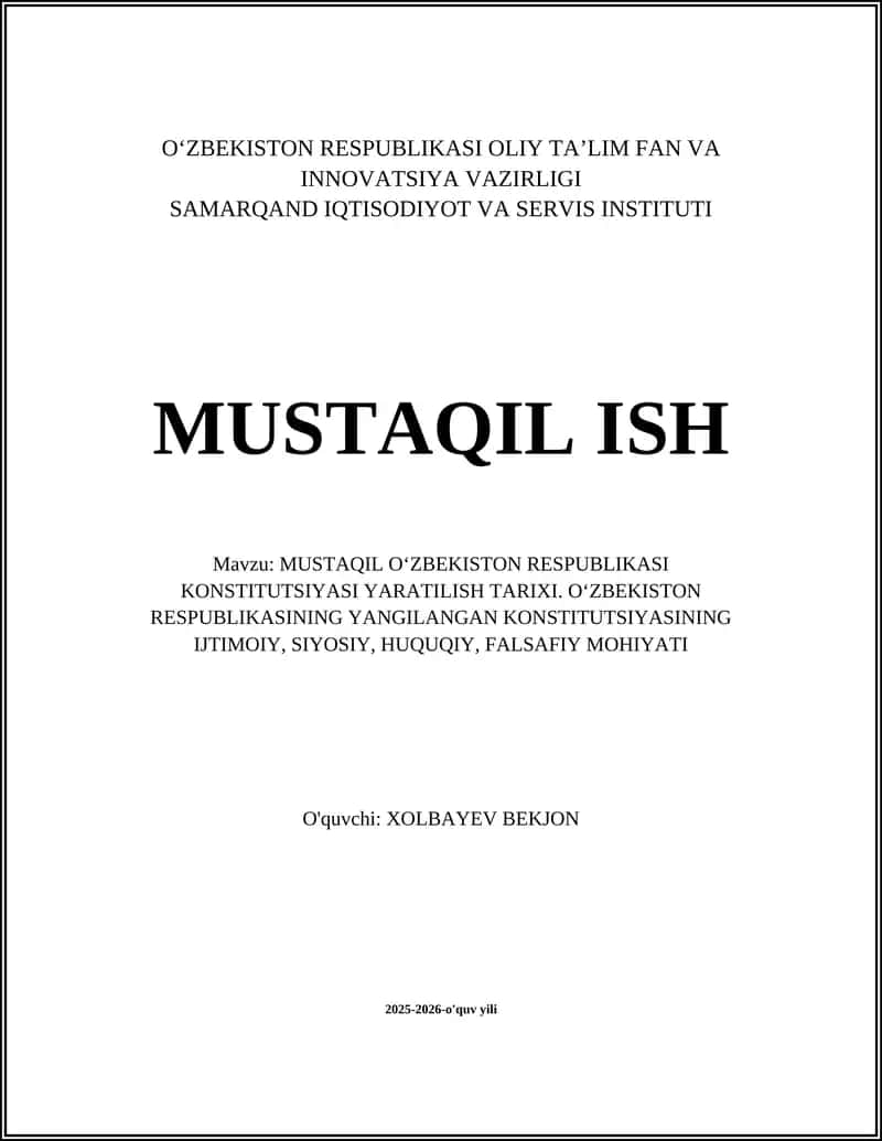 MUSTAQIL O‘ZBEKISTON RESPUBLIKASI KONSTITUTSIYASI YARATILISH TARIXI 1