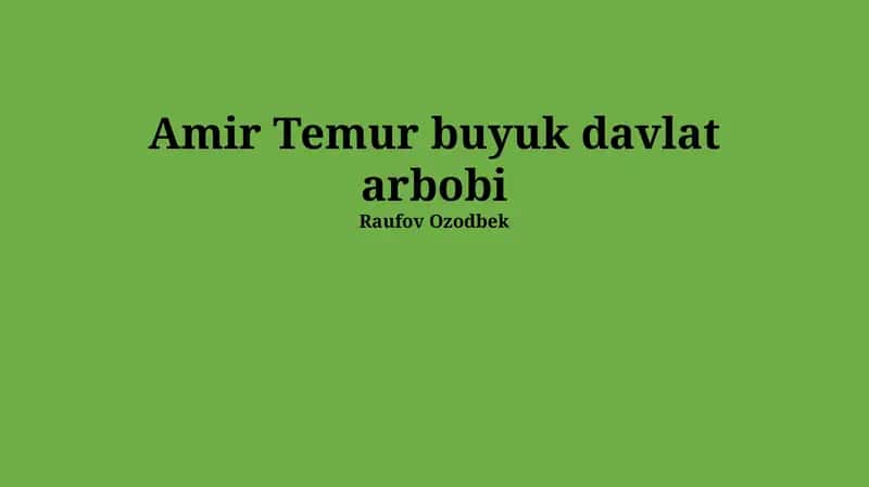 Temur Davri Madaniyat va Ilm-fanning Ravnaqi 1