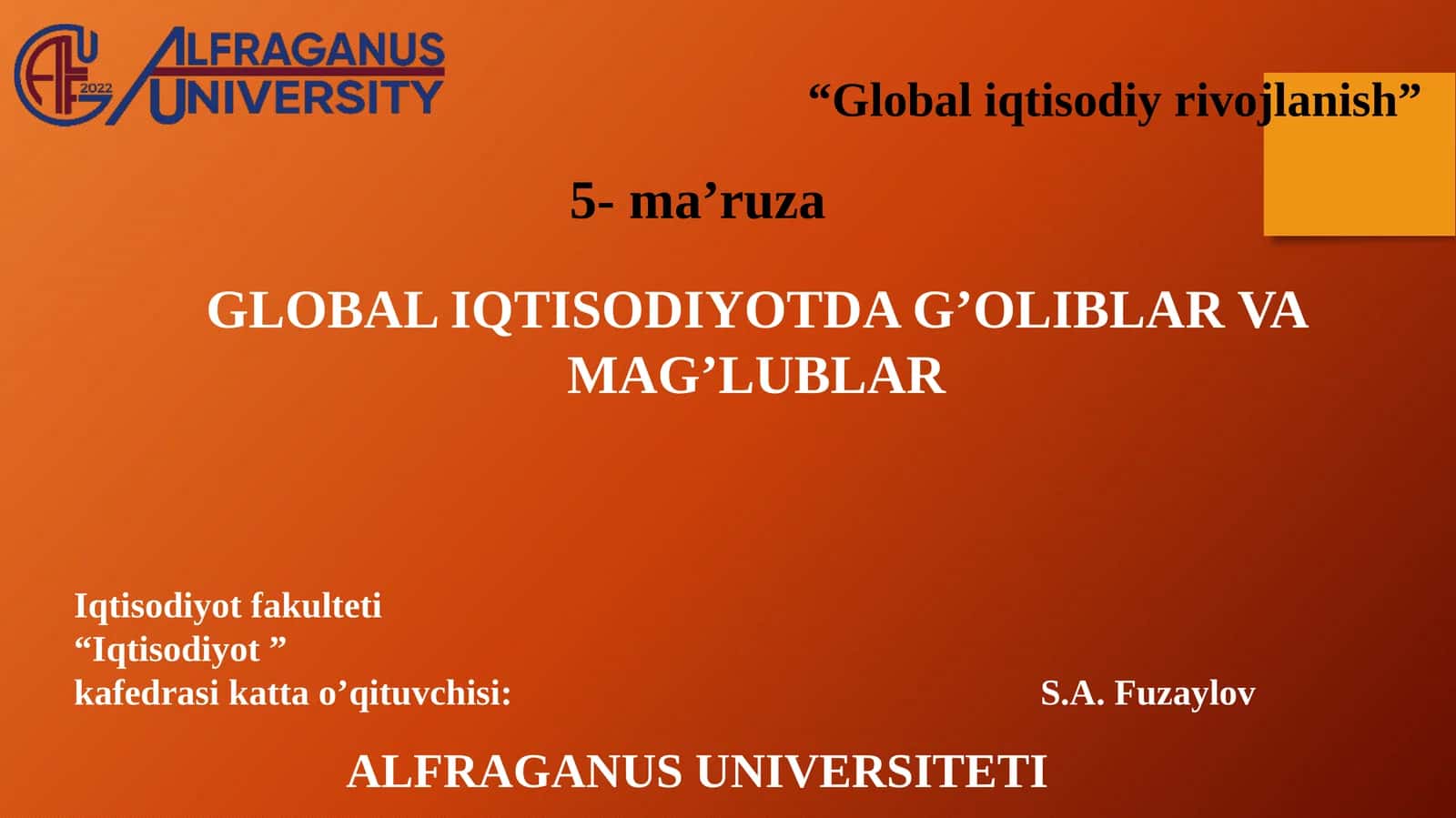 Globaliqtisodiyrivojlanish 5-ma’ruza 1