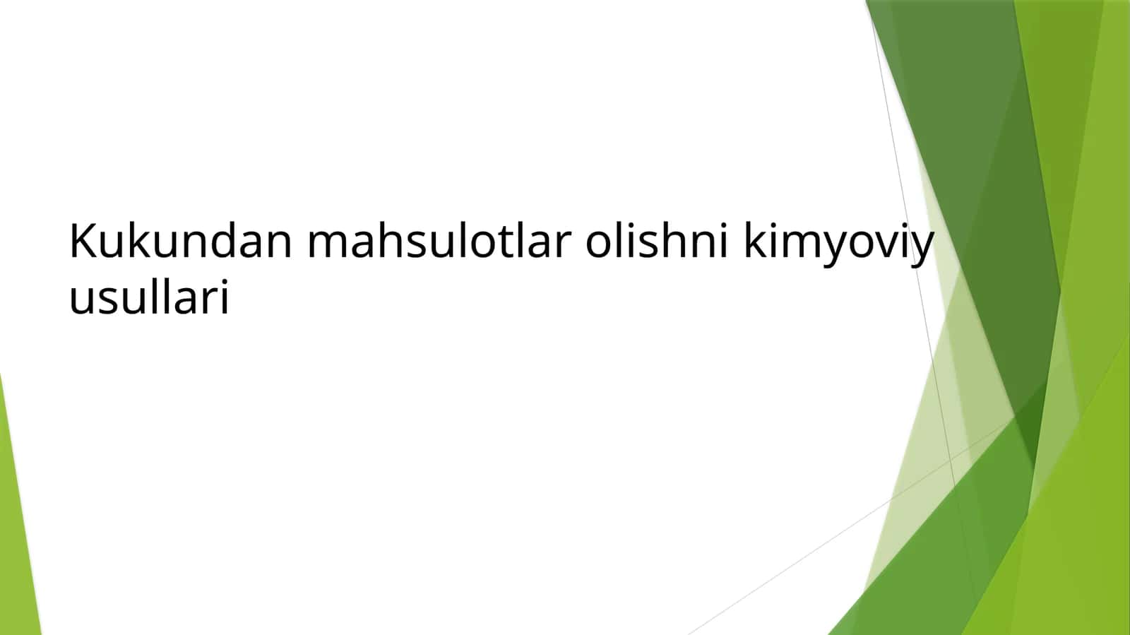 Kukundan mahsulotlar olishni kimyoviy usullari 1