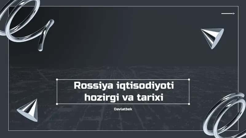 Rossiya iqtisodiyoti tarixi va hoziri taqdimoti. 1