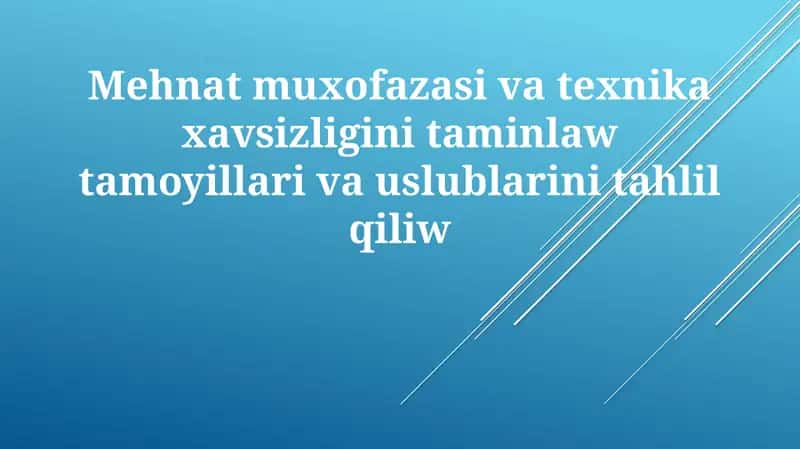 Mehnatmuxofazasi va texnika xavfsizligi 1