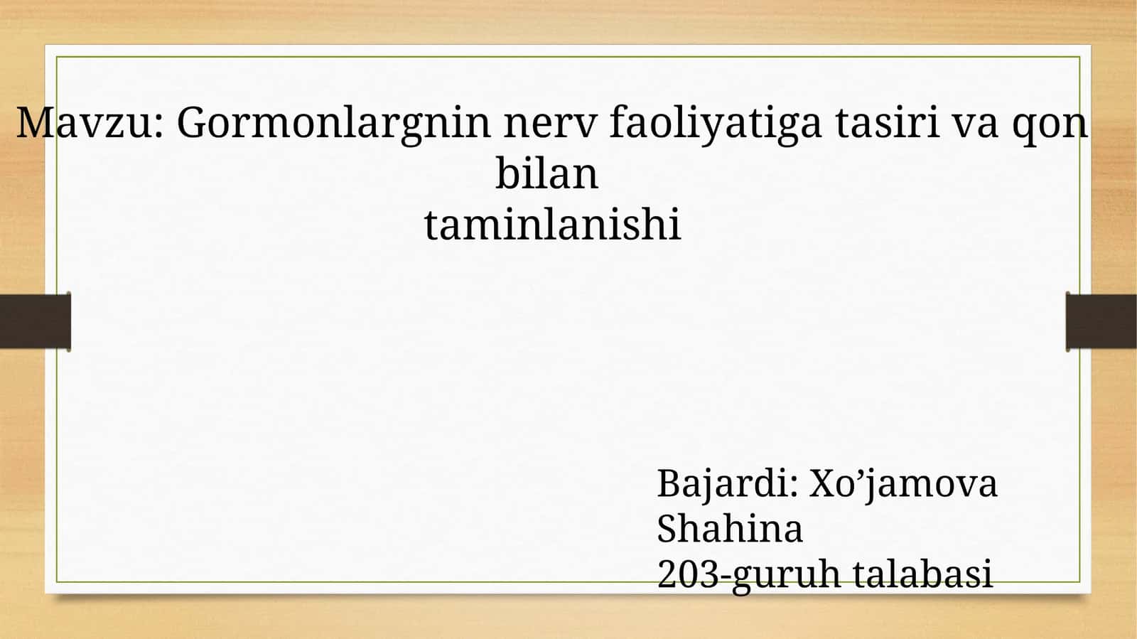 Gormonlargninnerv faoliyatini tasiri va qon bilan taminlanishi 1