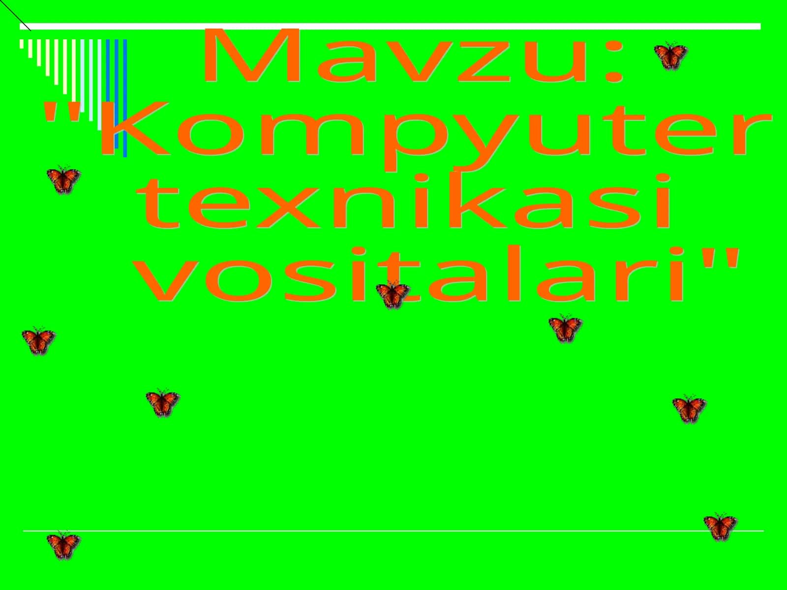 Informatika fanidan Kompyuter texnikasi vositalari dars ishlanmasi 1