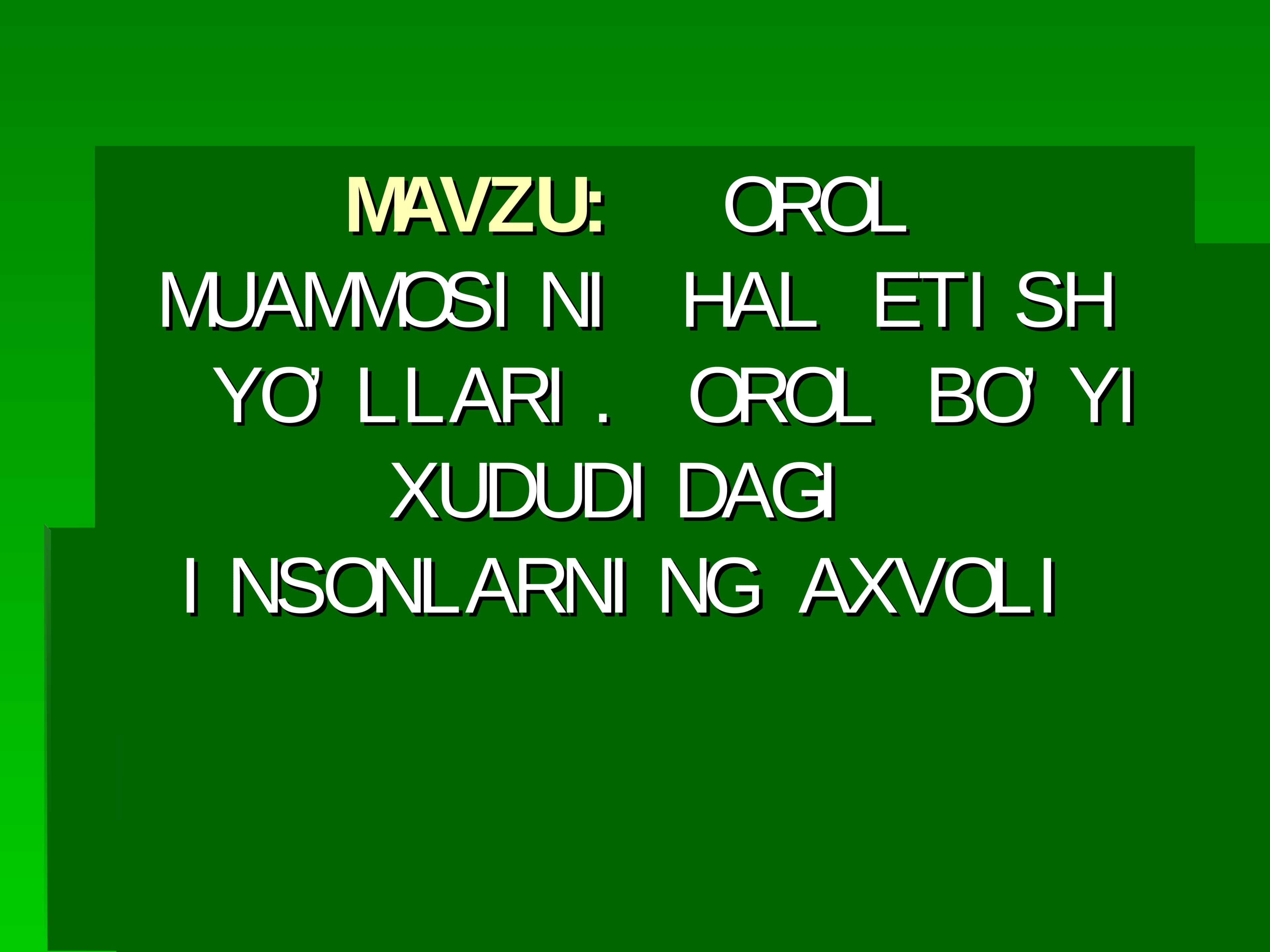 Orol muammosini hal etish yo’llari