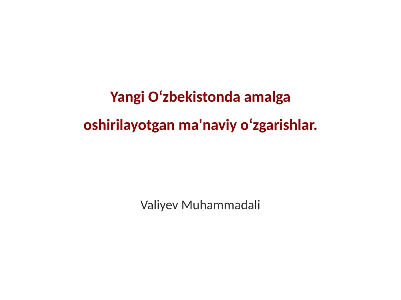 Yangi Oʻzbekistonda amalga oshirilayotgan ma'naviy oʻzgarishlar 1