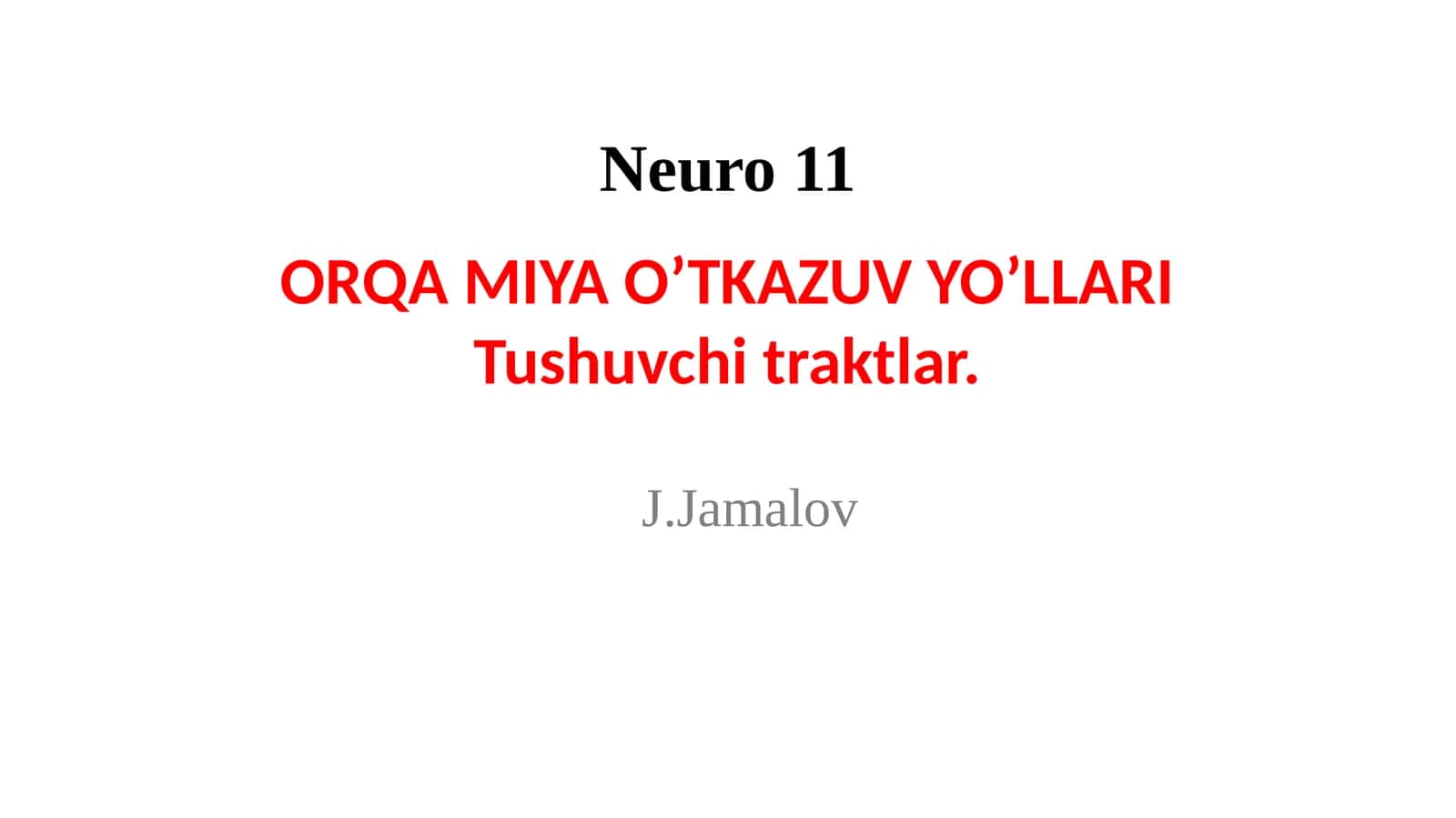 ORQAMIYA O’TKAZUVYO’LLARI 1