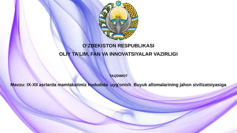 IX-XII asrlardagi Renessans va buyuk olimlar 1