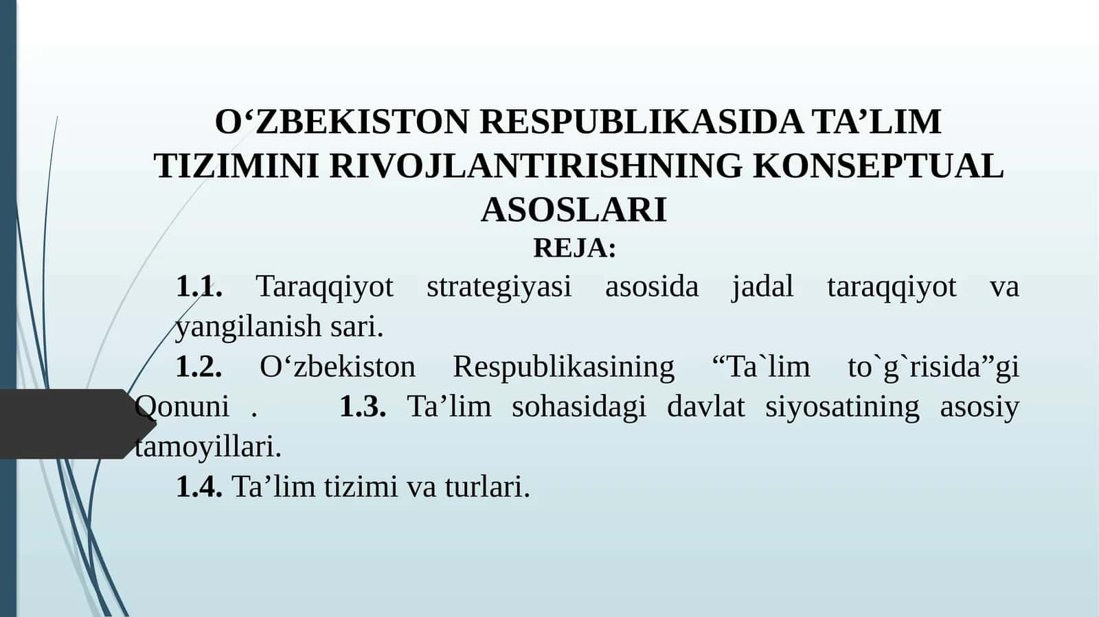 O‘ZBEKISTON RESPUBLIKASIDATА’LIM TIZIMINI RIVOJLANTIRISHNING KONSEPTUAL ASOSLARI 1