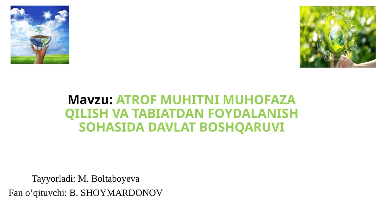 ATROF MUHITNI MUHOFAZA QILISH VA TABIATDAN FOYDALANISH SOHASIDA DAVLAT BOSHQARUVI 1