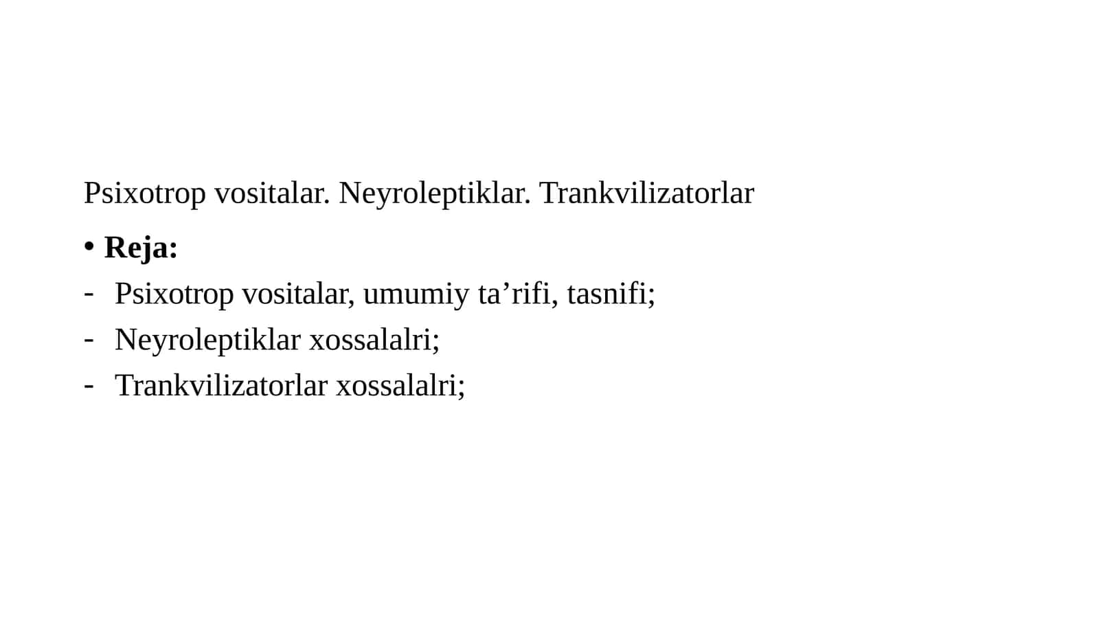 Psixotrop vositalar. Neyroleptiklar. Trankvilizatorlar 1