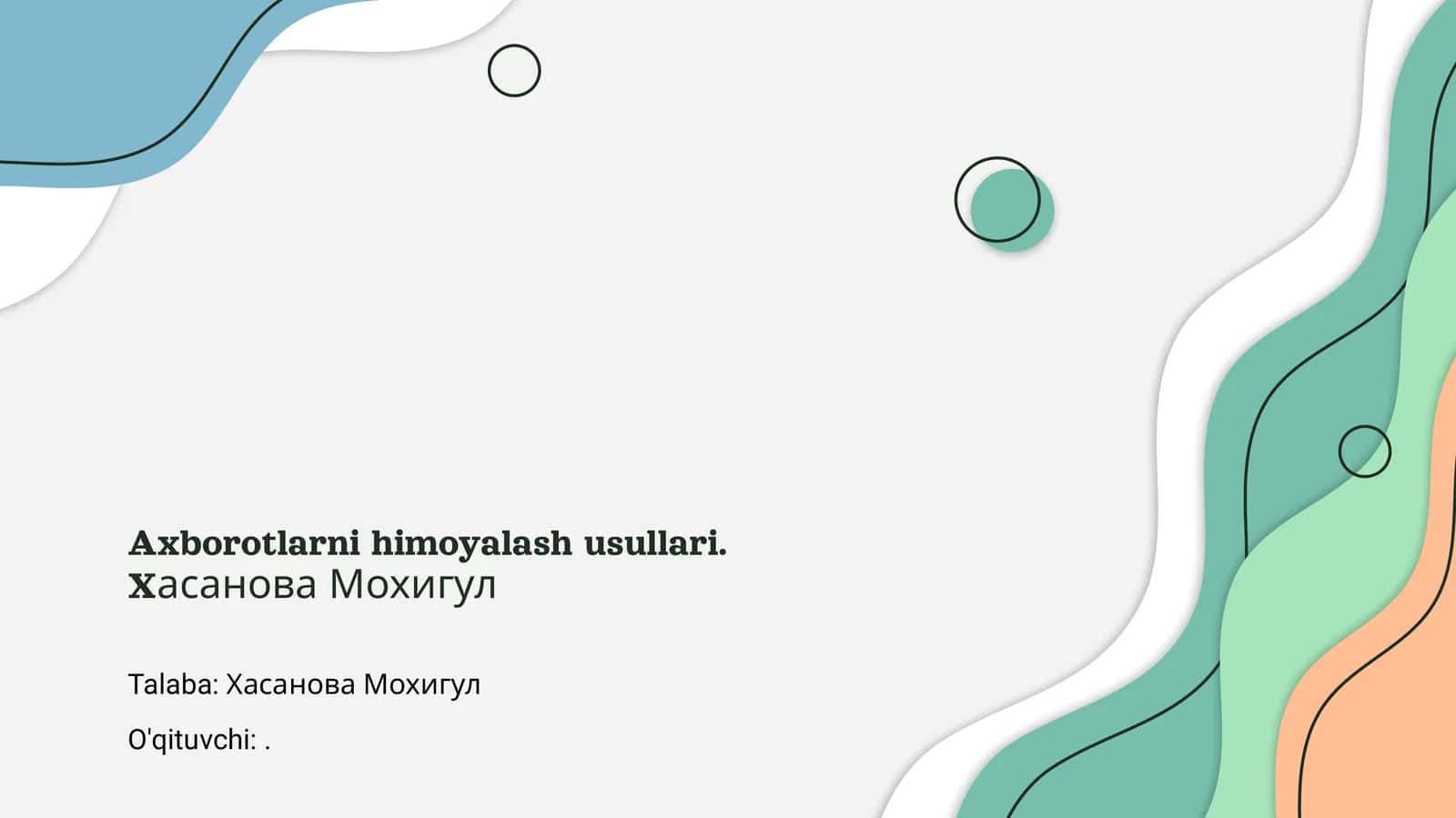 Axborotlarni himoyalash usullari 1