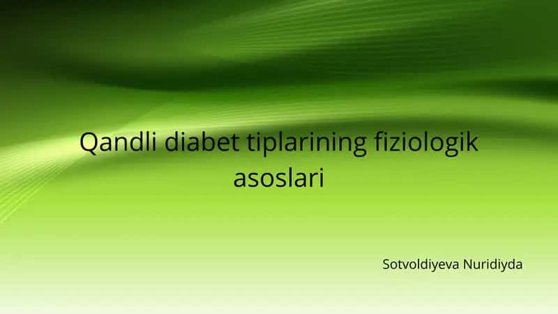 Qandli diabetning fiziologik asoslari 1