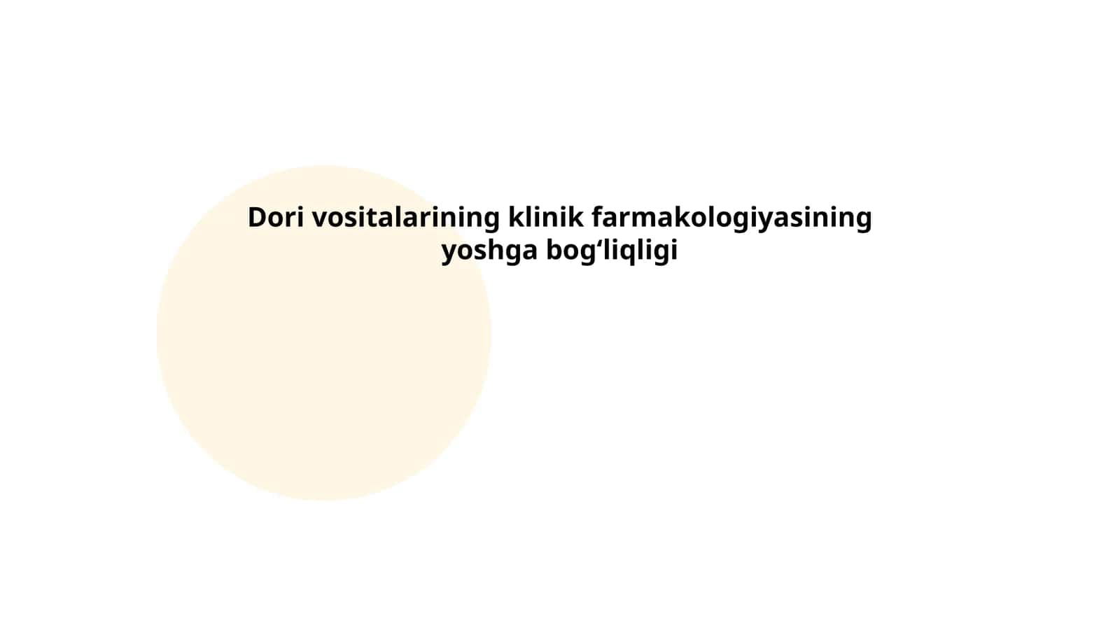Dori vositalarining klinik farmakologiyasining yoshga bogʻliqligi 1