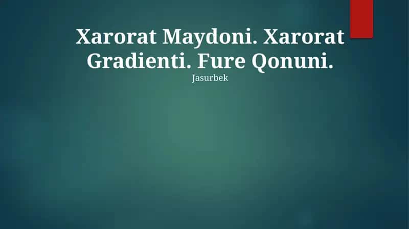 Xarorat Maydoni, Xarorat Gradienti, Fure Qonuni 1