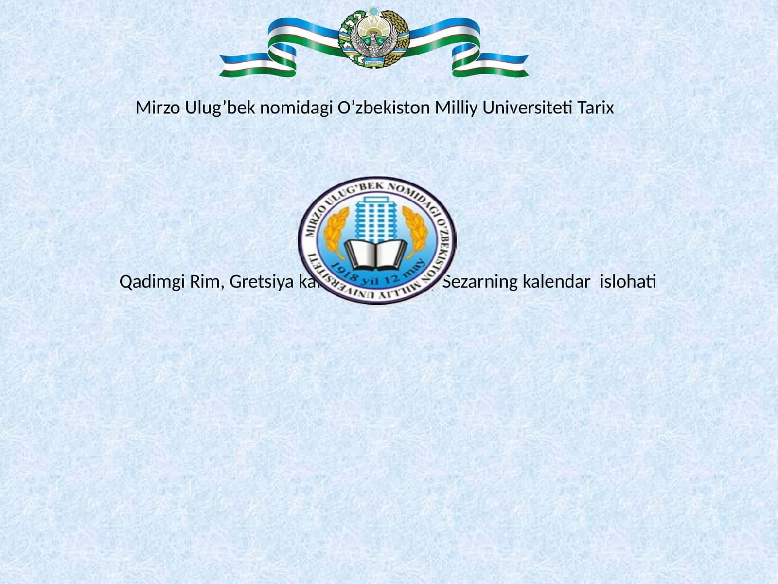 Qadimgi Rim, Gretsiya kalendarlari. Yuliy Sezarning kalendar islohati 1