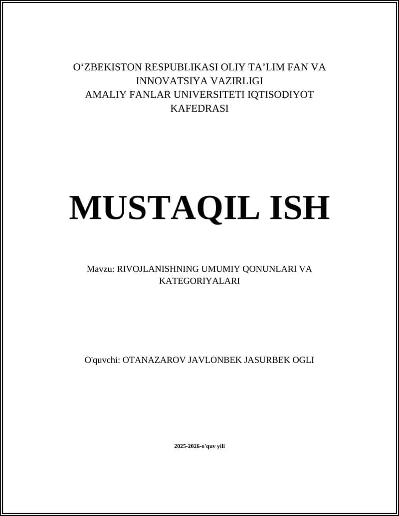 RIVOJLANISHNING UMUMIY QONUNLARI VA KATEGORIYALARI 1