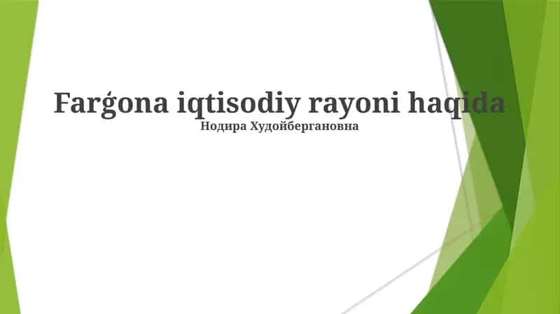 Farģona iqtisodiy rayoni haqida 1
