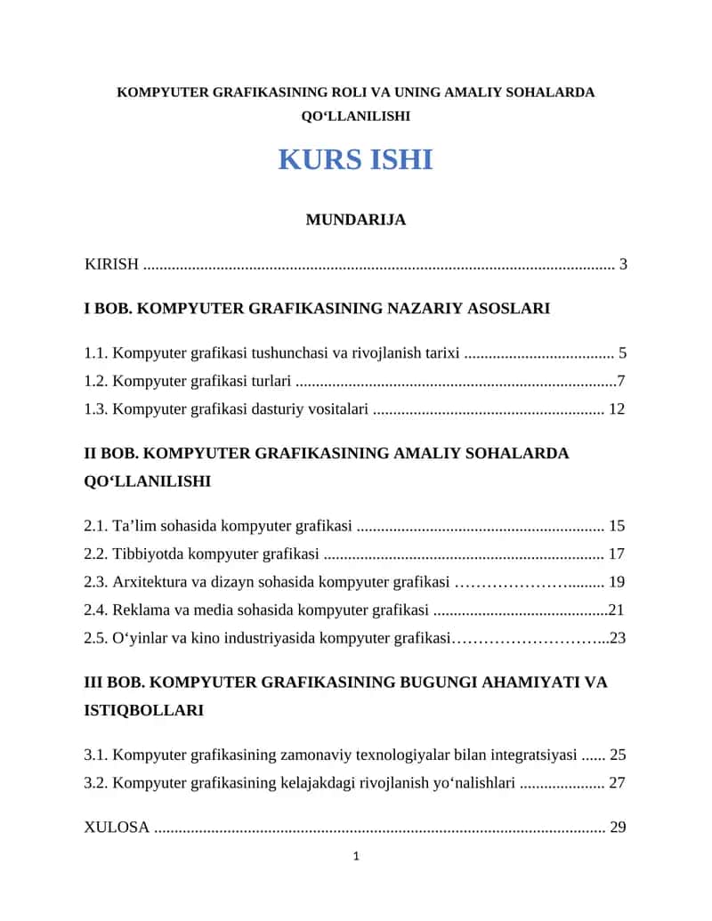 KOMPYUTER GRAFIKASINING ROLI VA UNING AMALIY SOHALARDA QO‘LLANILISHI KURS ISHI 1