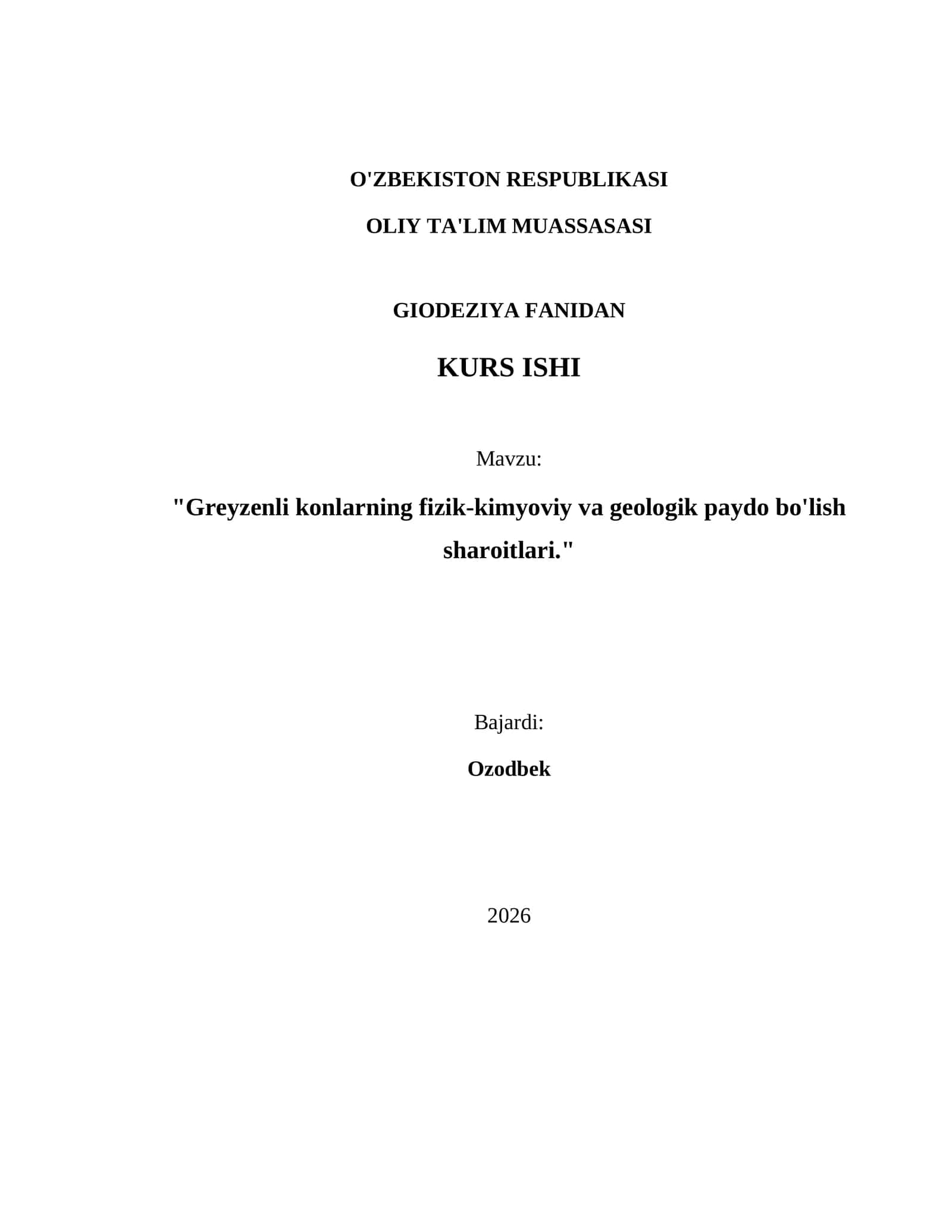 Greyzenli konlarning fizik-kimyoviy va geologik paydo bo'lish sharoitlari 1