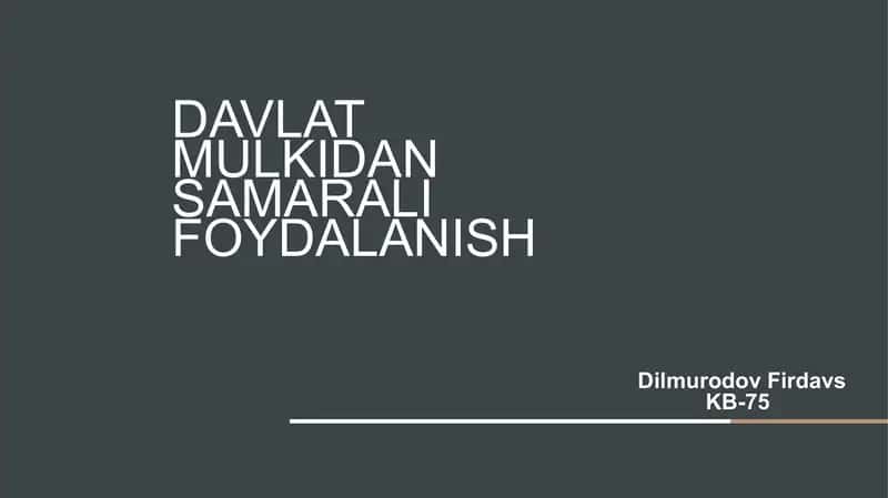 Davlat mulkidan samarali foydalanish 1