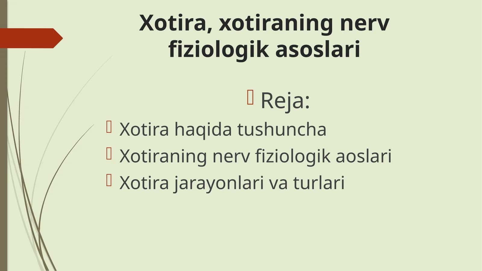 Xotira, xotiraning nerv fiziologik asoslari 1