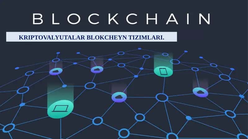 KRIPTOVALYUTALAR BLOKCHEYN TIZIMLARI. 1