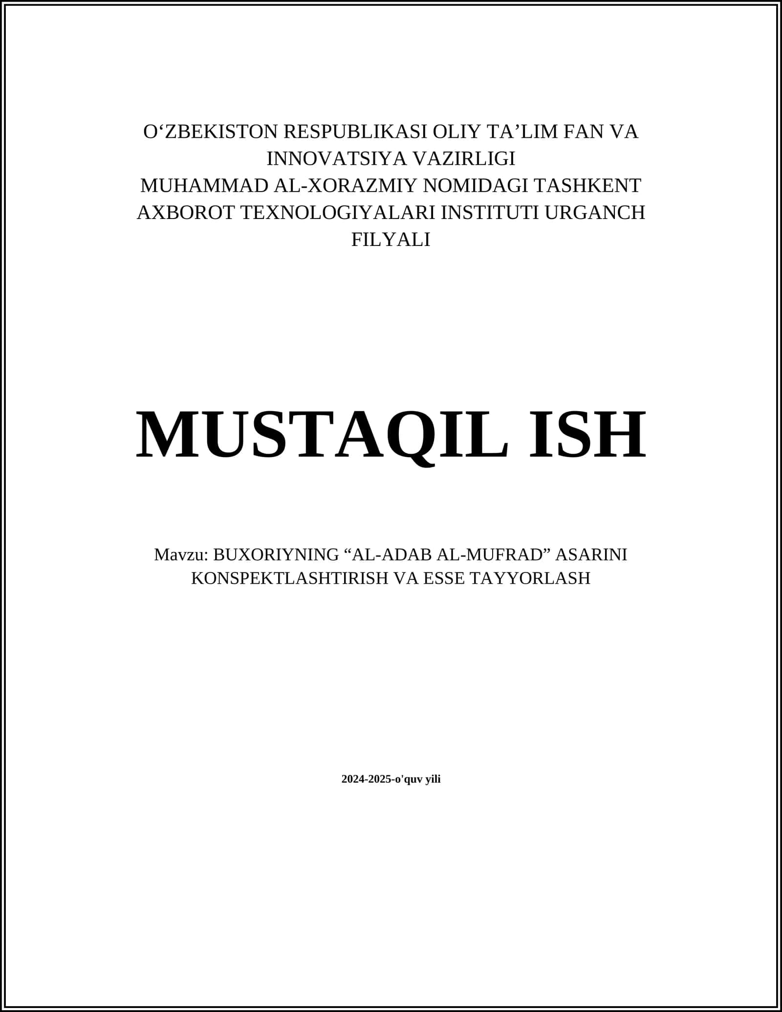 BUXORIYNING “AL-ADAB AL-MUFRAD” ASARINI KONSPEKTLASHTIRISH VA ESSE TAYYORLASH 1