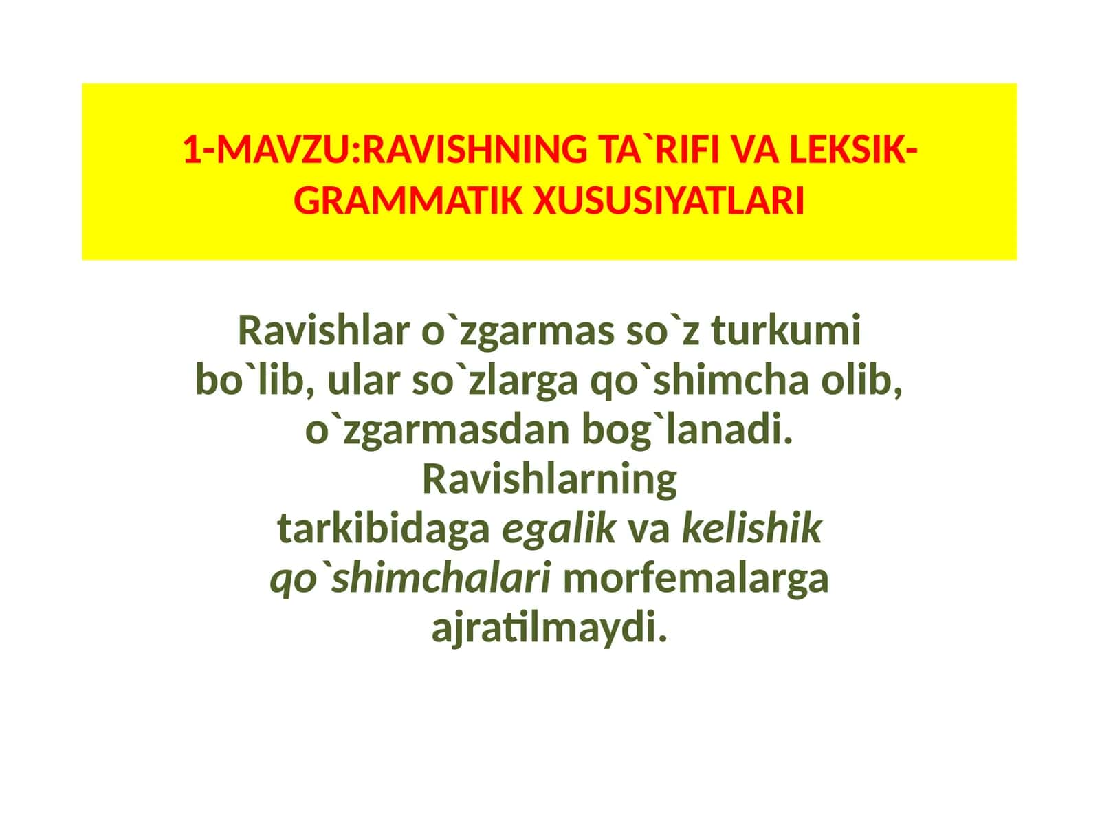 RAVISHNING TA`RIFI VA LEKSIK-GRAMMATIK XUSUSIYATLARI 1