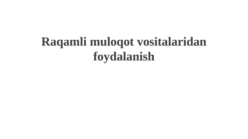Raqamli aloqa vositalari 1