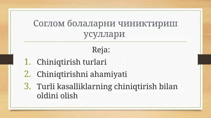 Соглом болаларни чиниктириш усуллари 1