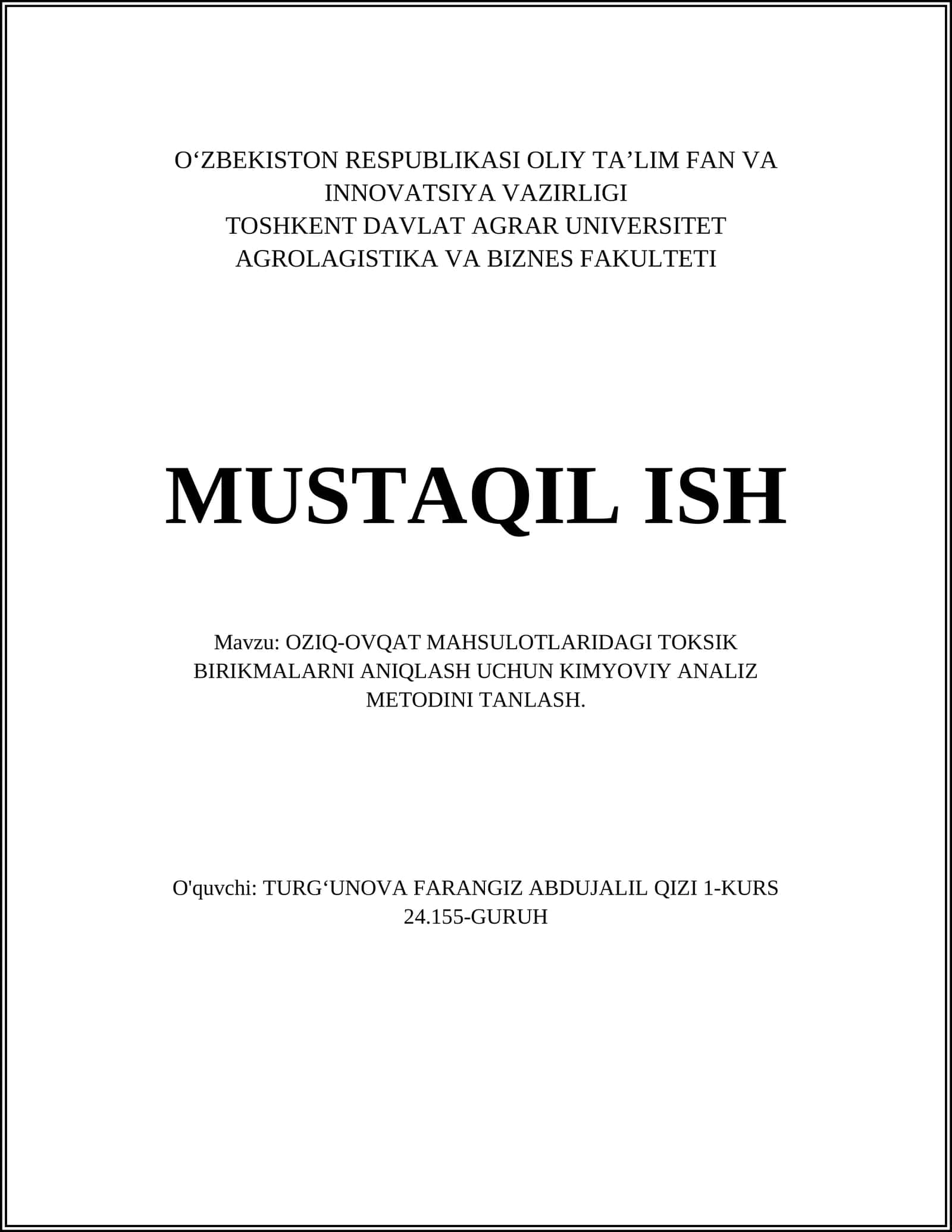 OZIQ-OVQAT MAHSULOTLARIDAGI TOKSIK BIRIKMALARNI ANIQLASH UCHUN KIMYOVIY ANALIZ METODINI TANLASH 1