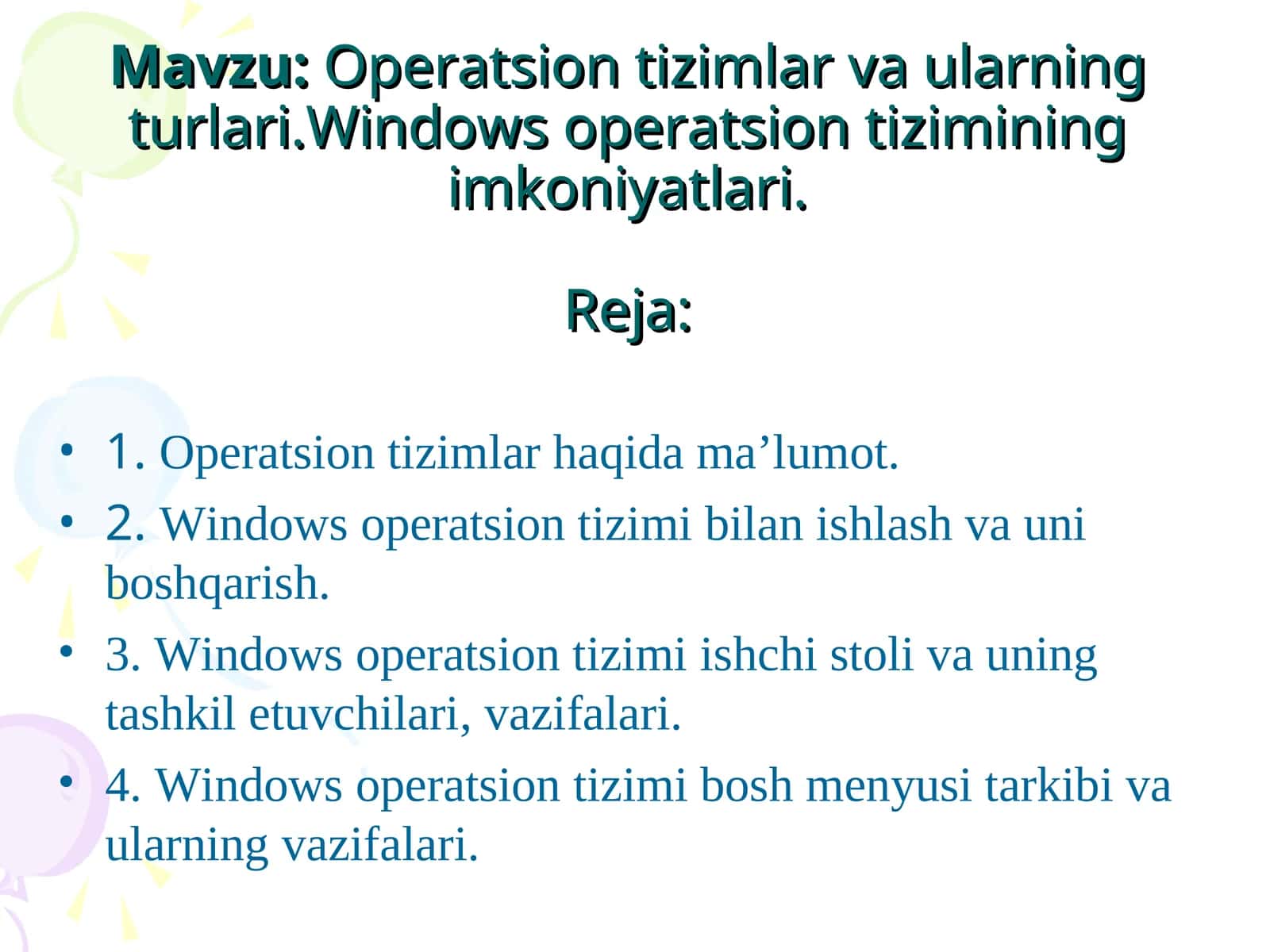 Operatsion tizimlar va ularning turlari. Windows operatsion tizimining imkoniyatlari 1